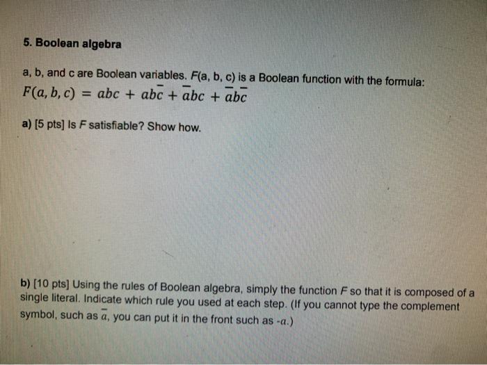 Solved 5. Boolean algebra a, b, and care Boolean variables. | Chegg.com