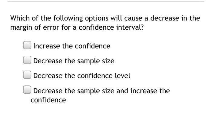Solved Which of the following options will cause a decrease | Chegg.com
