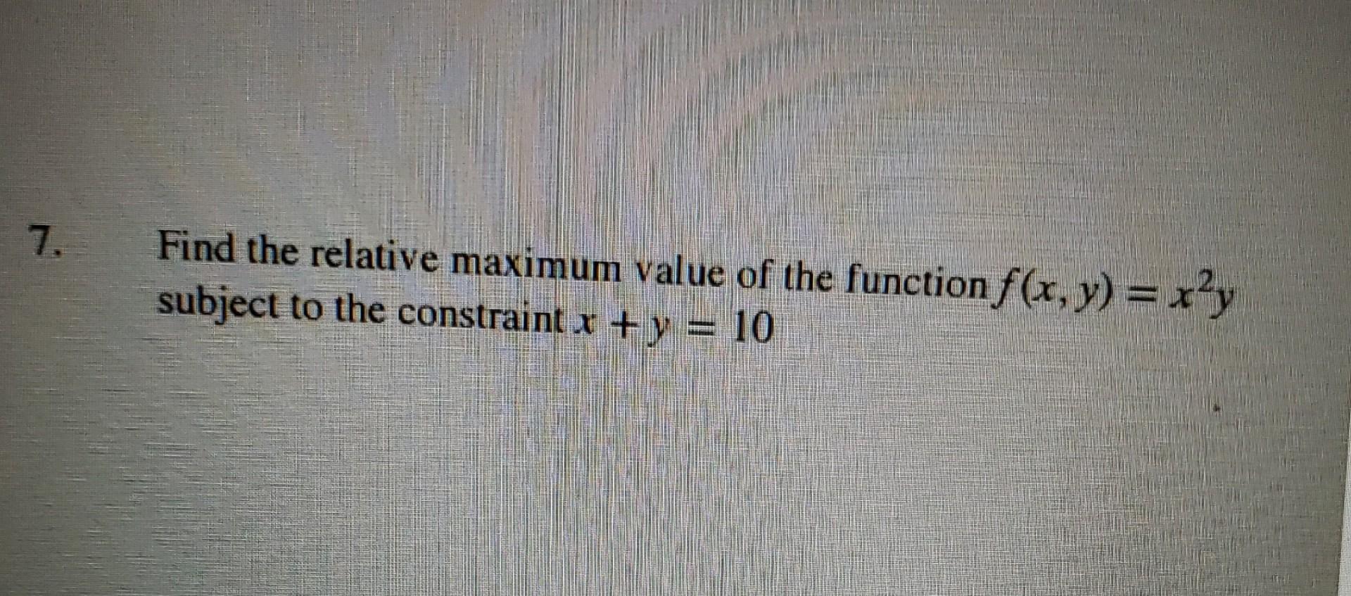 Solved Find the relative maximum value of the function | Chegg.com