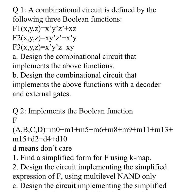 Solved Q1: A Combinational Circuit Is Defined By The | Chegg.com