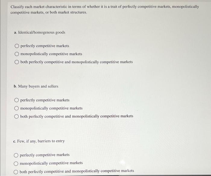 Solved Classify each market characteristic in terms of | Chegg.com