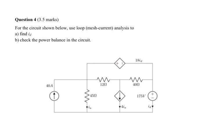 Solved Question 4 (3.5 Marks) For The Circuit Shown Below, | Chegg.com