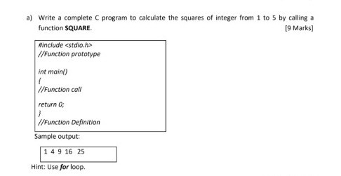 Solved a) Write a complete program to calculate the squares | Chegg.com
