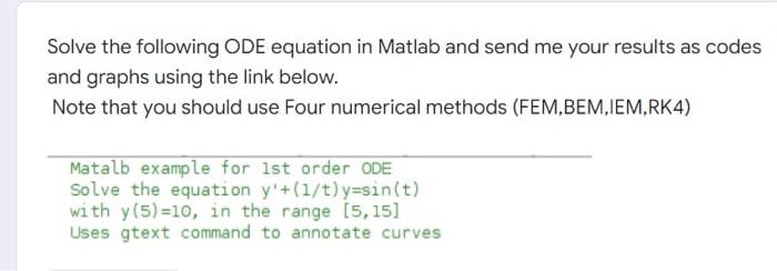 Solved Solve the following ODE equation in Matlab and send | Chegg.com