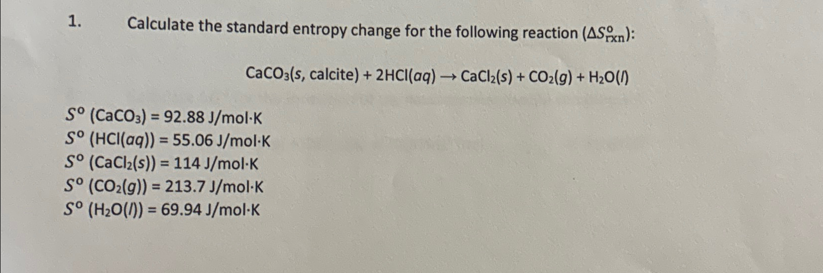 Calculate the standard entropy change for the | Chegg.com