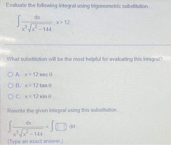 Solved Evaluate The Following Integral Using Trigonometric 8008