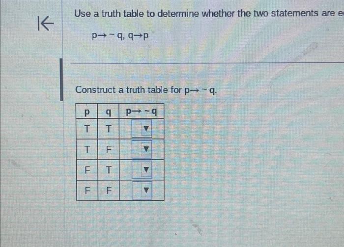 Solved K Use a truth table to determine whether the two | Chegg.com