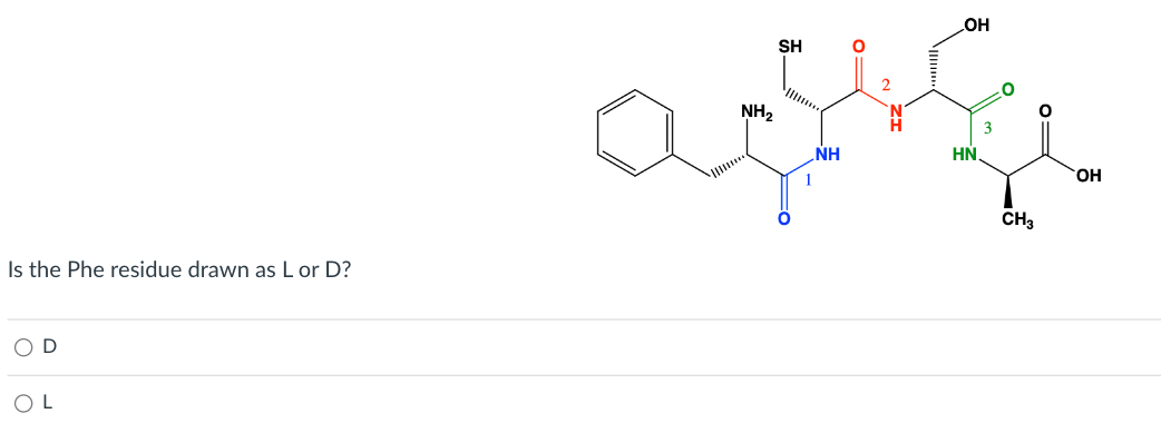 Determine if the pictured phenylalanine is D or L | Chegg.com