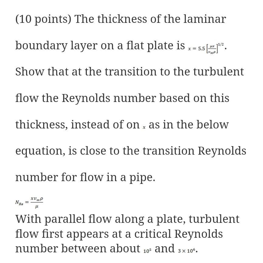 Solved (10 points) The thickness of the laminar boundary | Chegg.com