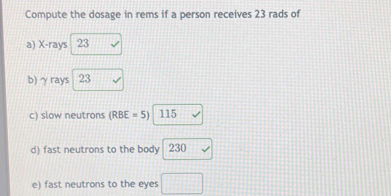 Solved Compute the dosage in rems if a person receives 23 | Chegg.com