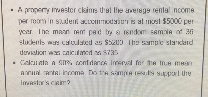 Solved A Property Investor Claims That The Average Rent