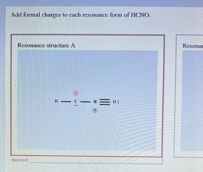 solved-add-formal-charges-to-each-resonance-form-of-hcno-chegg