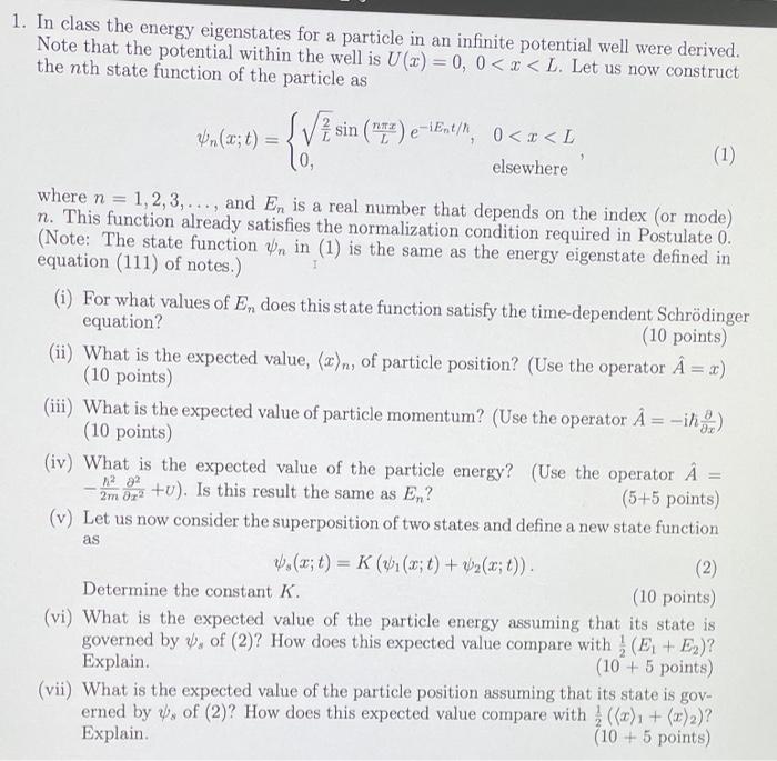 Solved 1. In class the energy eigenstates for a particle in | Chegg.com