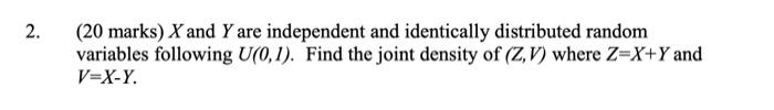 Solved 20 Marks X And Y Are Independent And Identically 0984