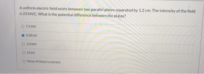 Solved A uniform electric field exists between two parallel | Chegg.com