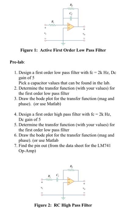 Solved с R Figure 1: Active First Order Low Pass Filter | Chegg.com
