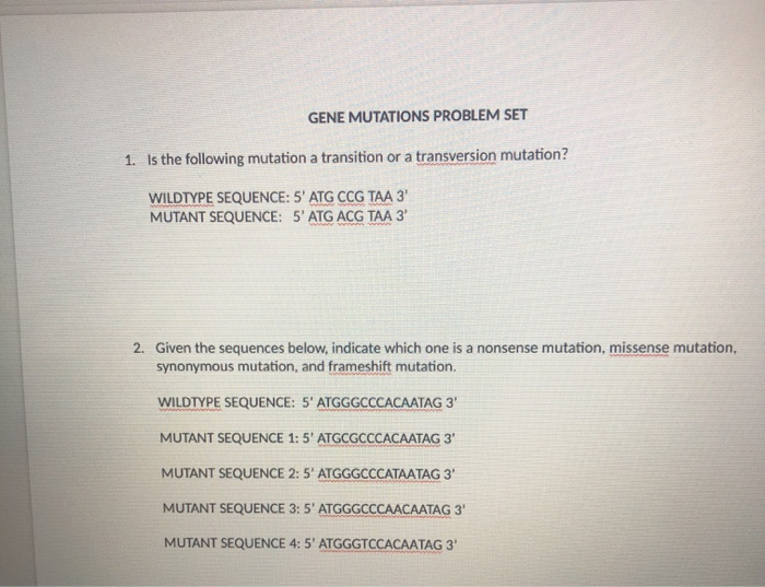 Solved GENE MUTATIONS PROBLEM SET 1. Is the following | Chegg.com