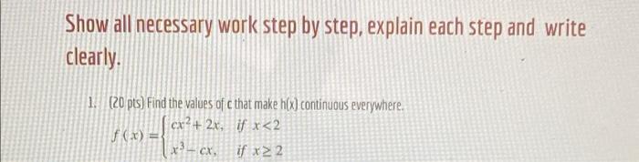 Solved Show all necessary work step by step, explain each | Chegg.com