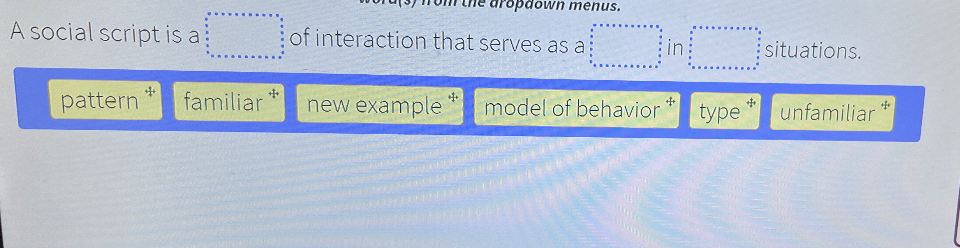 Solved A social script is a ﻿of interaction that serves as | Chegg.com