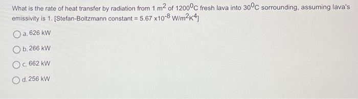 Solved What is the rate of heat transfer by radiation from 1 | Chegg.com