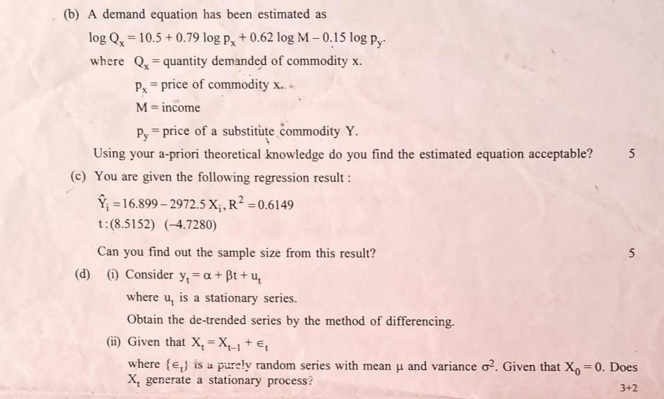 Solved (b) ﻿A Demand Equation Has Been Estimated | Chegg.com