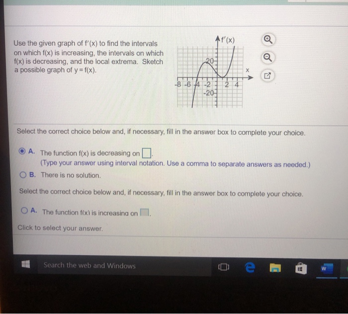 Solved Use the given graph of f'(x) to find the intervals on | Chegg.com