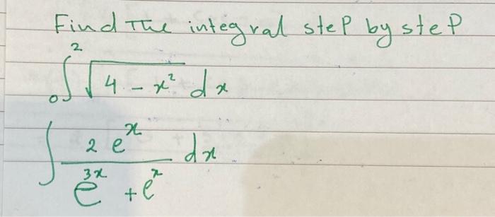 Solved Find the integral step by step | Chegg.com