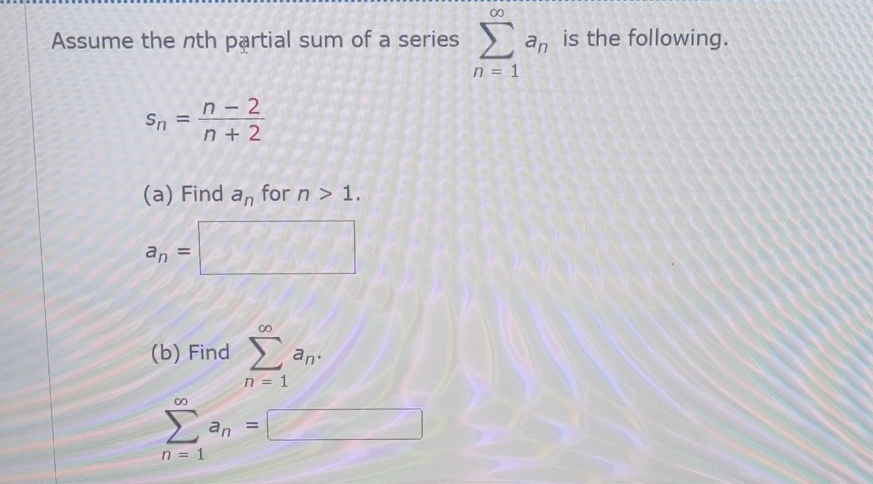 Solved Assume The Nth Partial Sum Of A Series ∑n1∞an Is The 4841