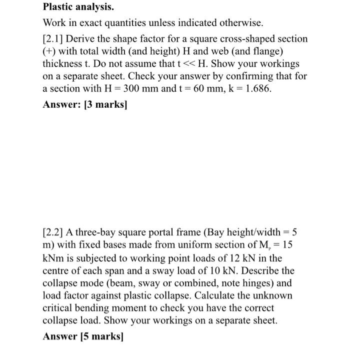 Solved Plastic Analysis. Work In Exact Quantities Unless | Chegg.com