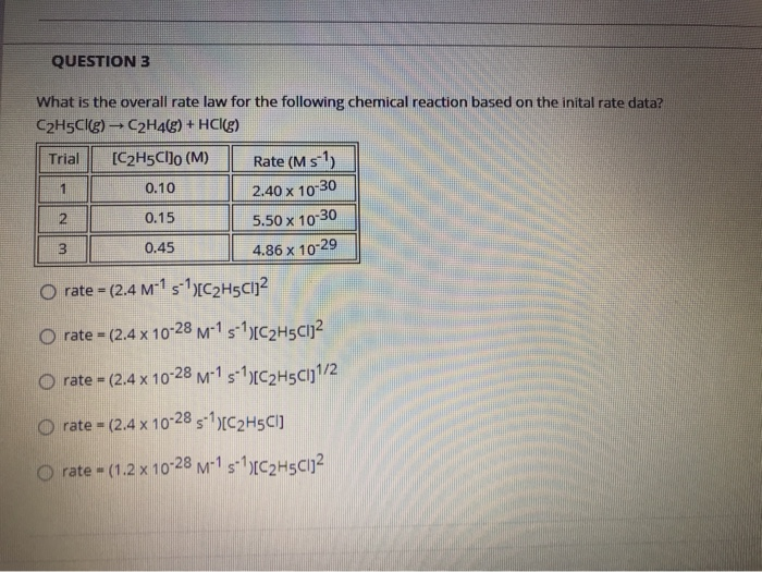 Solved QUESTION 3 What is the overall rate law for the | Chegg.com