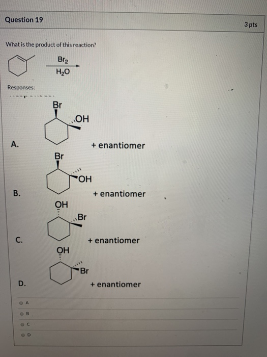Solved Question 19 3 pts What is the product of this | Chegg.com