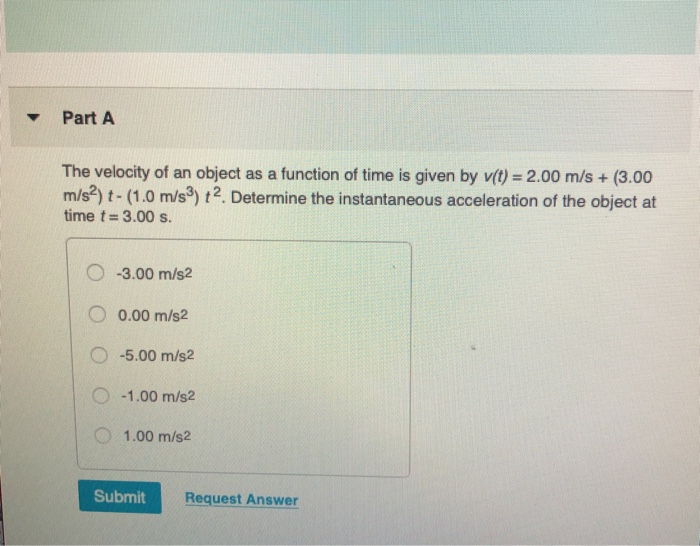 Solved Part A The velocity of an object as a function of | Chegg.com