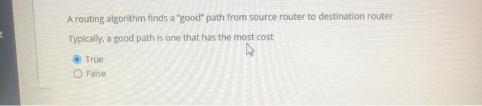 Solved A routing algorithm finds a "good" path from source | Chegg.com