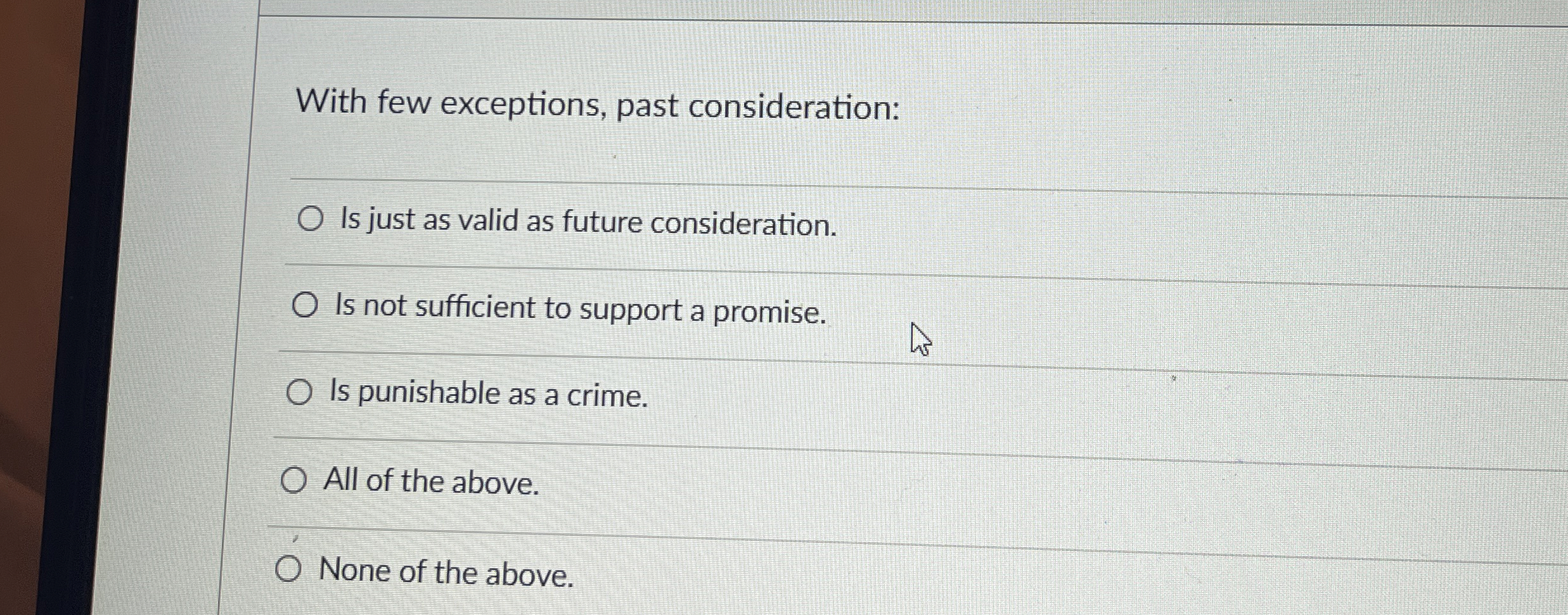 Solved With few exceptions, past consideration:Is just as | Chegg.com