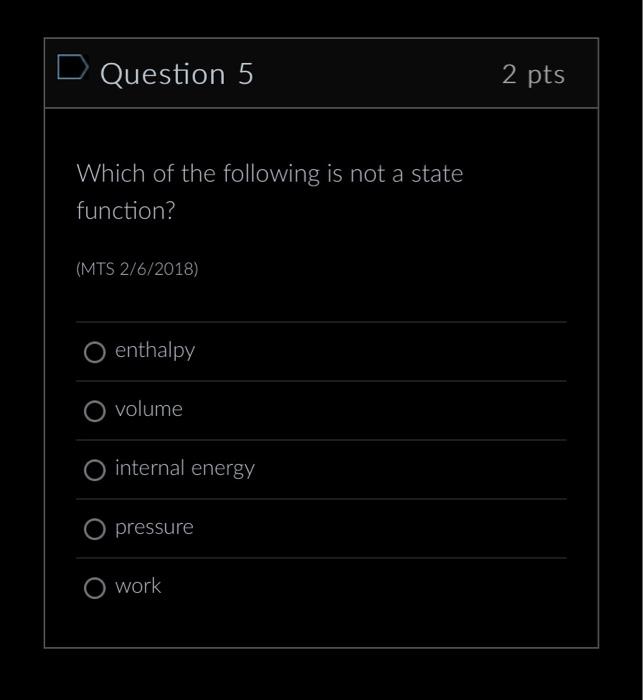 Solved Question 5 2 pts Which of the following is not a | Chegg.com