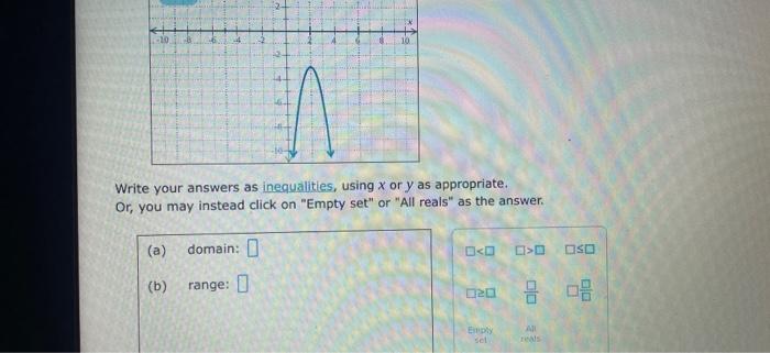 Solved Write your answers as inequalities, using x or y as | Chegg.com