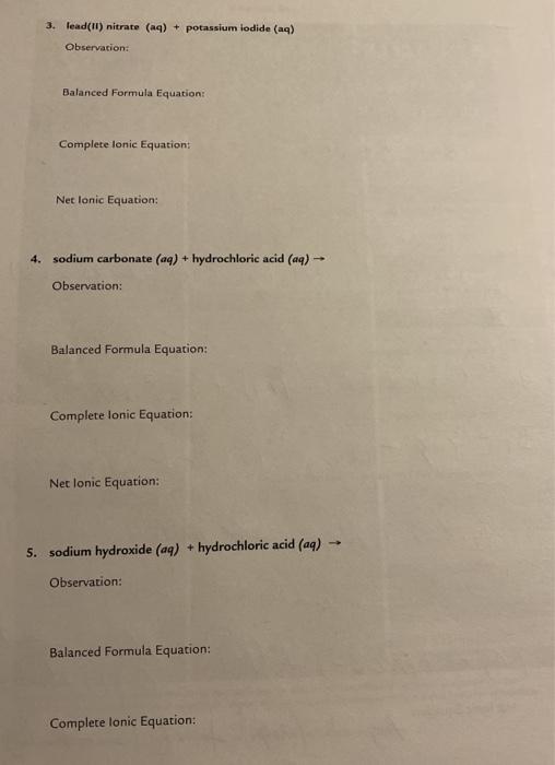 Solved 3. lead(II) nitrate (aq) + potassium iodide (aq)