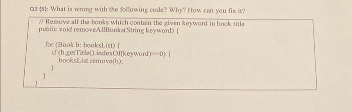 Solved Q2 (5): What is wrong with the following code? Why? | Chegg.com