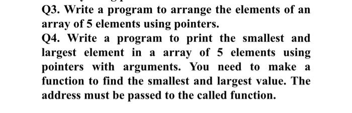 Solved Q3. Write a program to arrange the elements of an | Chegg.com