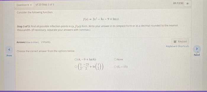 Solved 01:13:10 Question 9 of 20 Step 2013 Consider the | Chegg.com
