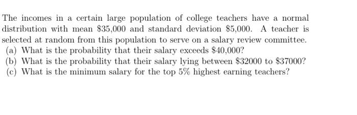 Solved The incomes in a certain large population of college | Chegg.com