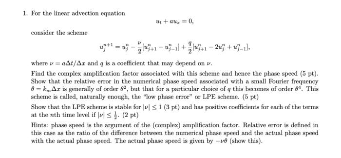 Solved 1. For the linear advection equation ut+aux=0, | Chegg.com