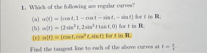 Solved Which of the following are regular curves? (a) | Chegg.com