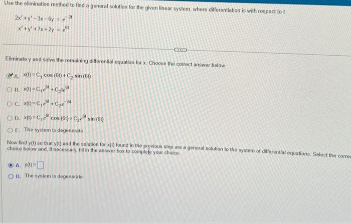 Solved Use The Elimination Method To Find A General Solution | Chegg.com