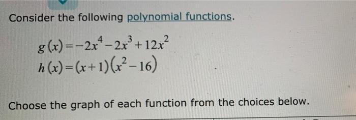 Solved Consider the following polynomial functions. g(x)=- | Chegg.com