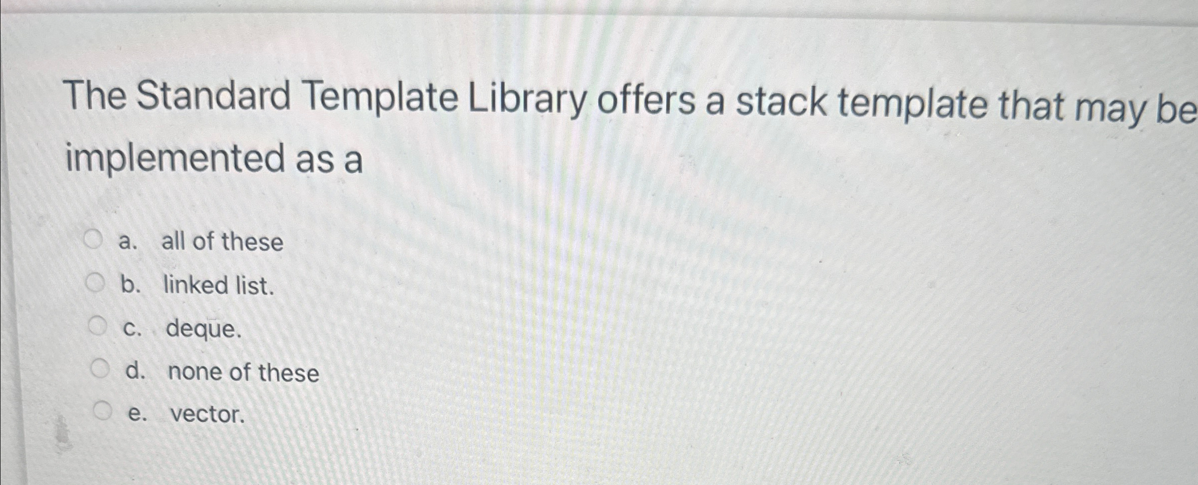 Solved The Standard Template Library offers a stack template | Chegg.com