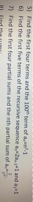 Solved 5) Find the first four terms and the 100th term of | Chegg.com
