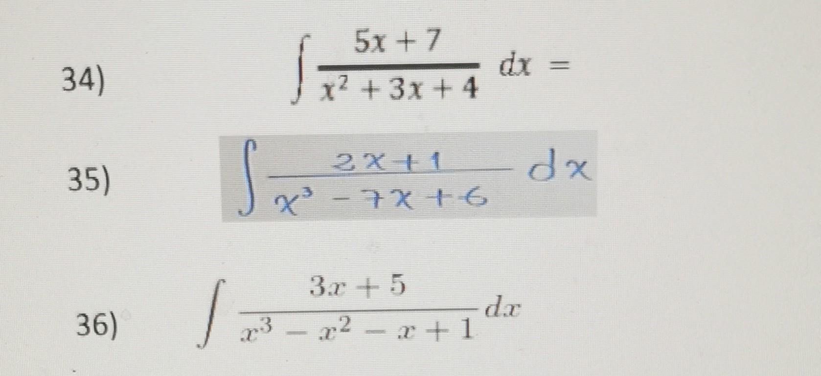 solved-34-x2-3x-45x-7dx-35-x3-7x-62x-1dx-36-chegg
