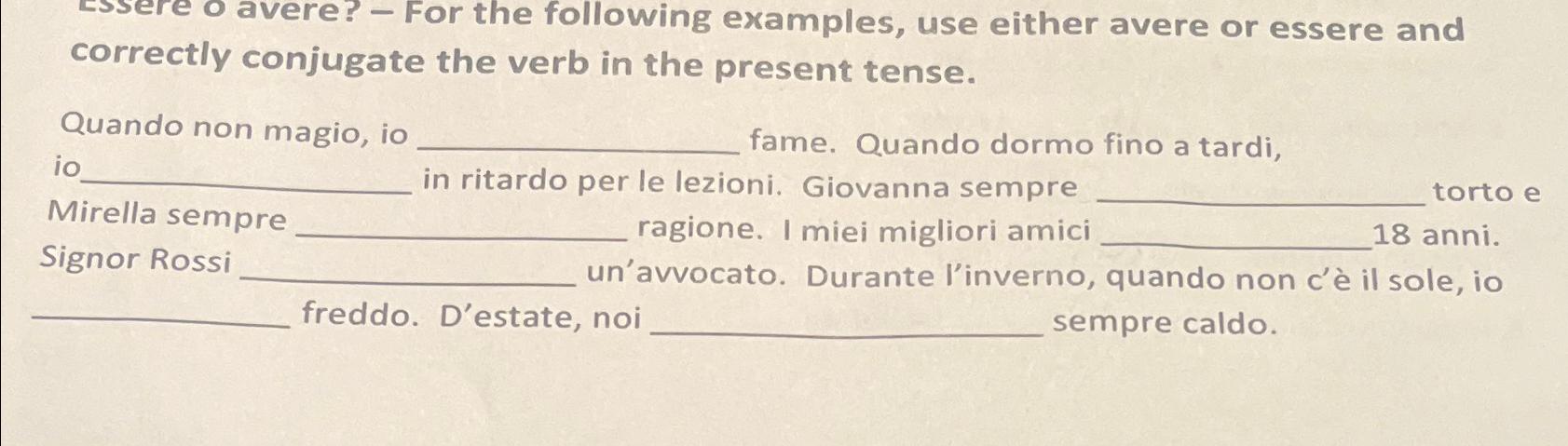 Solved cssere o avere? - ﻿For the following examples, use | Chegg.com