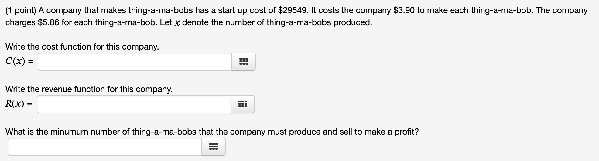 Solved (1 ﻿point) ﻿A company that makes thingamabobs has